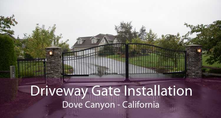 Driveway Gate Installation Dove Canyon - California